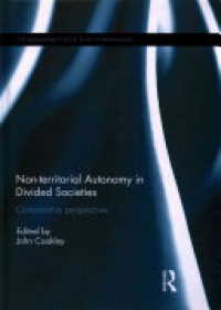 John Coakley - Non-territorial Autonomy in Divided Societies: Comparative Perspectives