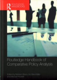 Marleen Brans, Iris Geva-May, Michael Howlett - Routledge Handbook of Comparative Policy Analysis