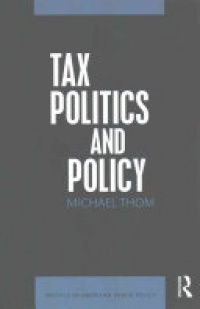 Michael Thom - Tax Politics and Policy