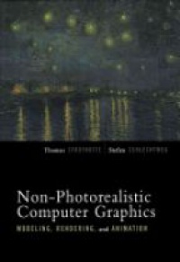 Strothotte T. - Non-Photorealistic Computer Graphics