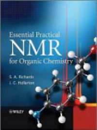 Stephen Richards - Essential Practical NMR for Organic Chemistry