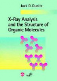 Dunitz - X-ray Analysis and the Structure of Organic Molecules