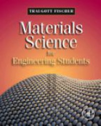 Fischer T. - Materials Science for Engineering Students