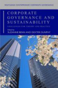 Suzanne Benn,Dexter Dunphy - Corporate Governance and Sustainability: Challenges for Theory and Practice