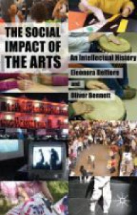 Belfiore - The Social Impact of the Arts