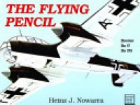 Heinz J. Nowarra - The Flying Pencil