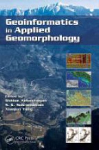 Anbazhagan S. - Geoinformatics in Applied Geomorphology