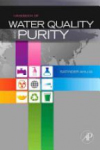 Satinder Ahuja - Handbook of Water Purity and Quality