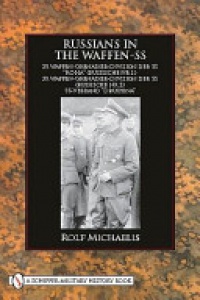 Rolf Michaelis - Russians in the Waffen-SS