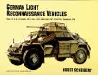 Horst Scheibert - German Light Reconnaissance Vehicles