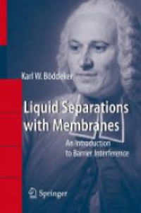 Boddeker - Liquid Separations with Membranes