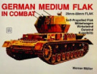 Werner Muller - German Medium Flak in Combat