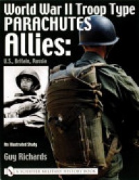 Guy Richards - World War II Troop Type Parachutes