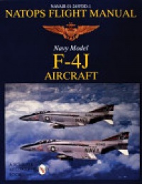 Schiffer Publishing Ltd - NATOPS Flight Manual F-4J