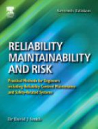 Smith D. J. - Reliability Maintainability and Risk