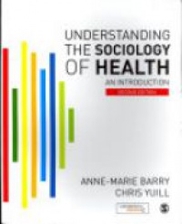 Barry - Understanding the Sociology of Health