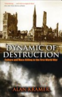 Kramer, Alan - Dynamic of Destruction