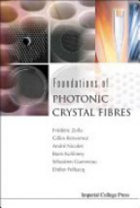 Zolla F. - Foundations Of Photonic Crystal Fibres