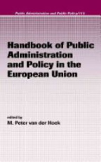 M. Peter van der Hoek - Handbook of Public Administration and Policy in the European Union