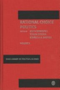 Dowding K. - Rational Choice Politics, 4 Vol. Set