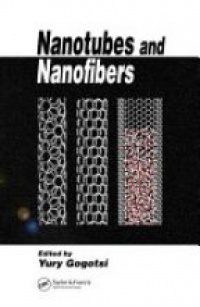 Gogotsi Y. - Nanotubes and Nanofibers