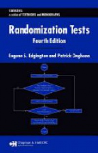 Eugene Edgington,Patrick Onghena - Randomization Tests, Fourth Edition