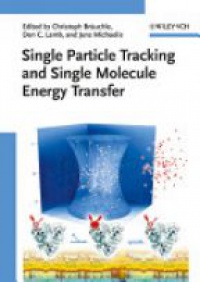Christoph Br?uchle - Single Particle Tracking and Single Molecule Energy Transfer