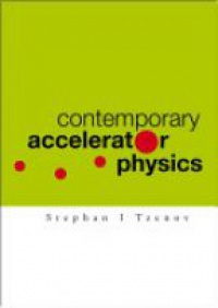 Tzenov Stephan Ivanov - Contemporary Accelerator Physics