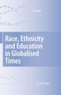 Arber R. - Race, Ethnicity and Education in Globalised Times