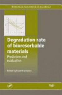 F J Buchanan - Degradation Rate of Bioresorbable Materials