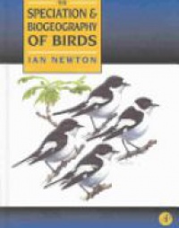 Newton - The Speciation & Biogeography of Birds