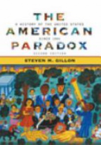 Gillon S.M. - The American Paradox