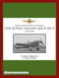 Spencer Anthony Coil, Renato Zavattini - The Royal Italian Air Force 1923-1945