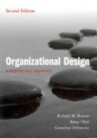 Burton R.M. - Organizational Design: A Step-by-Step Approach