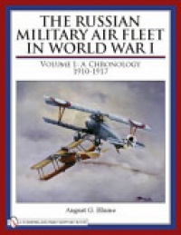 August G. Blume - The Russian Military Air Fleet in World War I