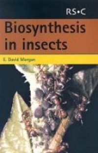 E David Morgan - Biosynthesis in Insects
