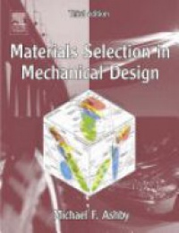 Ashby M. - Materials Selection in Mechanical Design