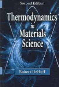 Dehoff R. - Thermodynamics in Materials