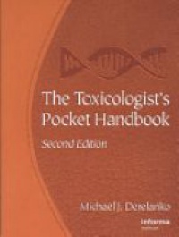 Michael J. Derelanko - The Toxicologist's Pocket Handbook