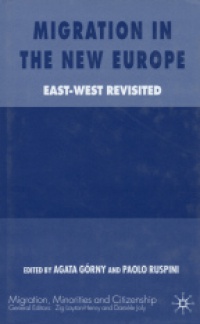 Agata Górny - Migration in the New Europe
