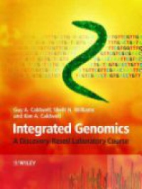 Caldwell G. - Integrated Genomics A Discovery-Based Laboratory Course