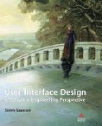 Lausen S. - User Interface Design: A Software Engineering Perspective