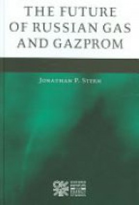 Stern - The Future of Russian Gas and Gazprom 