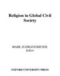 Juergensmeyer M. - Religion in Global Civil Society
