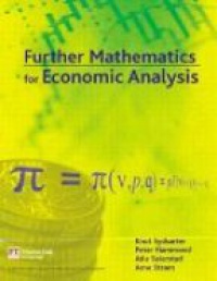 Sydsaeter K. - Further Mathematics for Economic Analysis