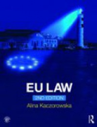 Kaczorowska A. - European Union Law
