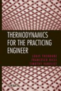 Louis Theodore,Francesco Ricci,Timothy Vanvliet - Thermodynamics for the Practicing Engineer