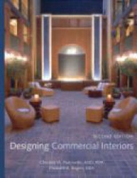 Christine M. Piotrowski,Elizabeth A. Rogers IIDA - Designing Commercial Interiors