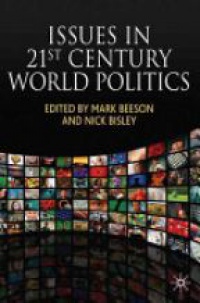 Mark Beeson - Issues in 21st Century World Politics