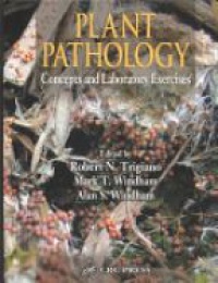 Trigiano R. N. - Plant Pathology: Concepts and Laboratory Exercises